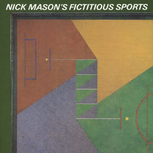 1981 - Nick Mason's Fictitious Sports 